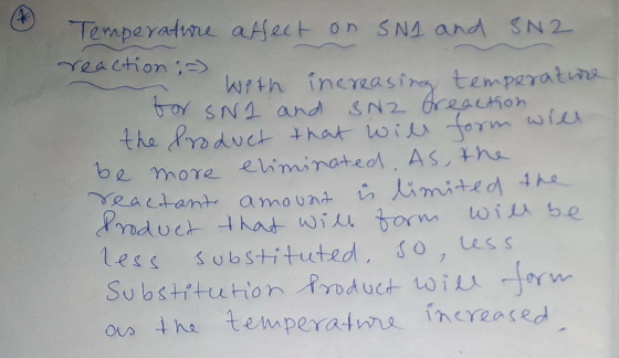Temperature affect on SNI and SN2 reaction :-) with increasing temperature tor SN1 and SN2 reaction a the froduct that will f