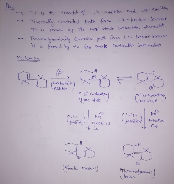 - It is the example of Kinetically Controlled It is formed by the 1,2- addition and 14 - addition. path form 1,2- product bec