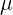 \large \mu