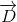 \overrightarrow{D}