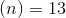 (n) = 13