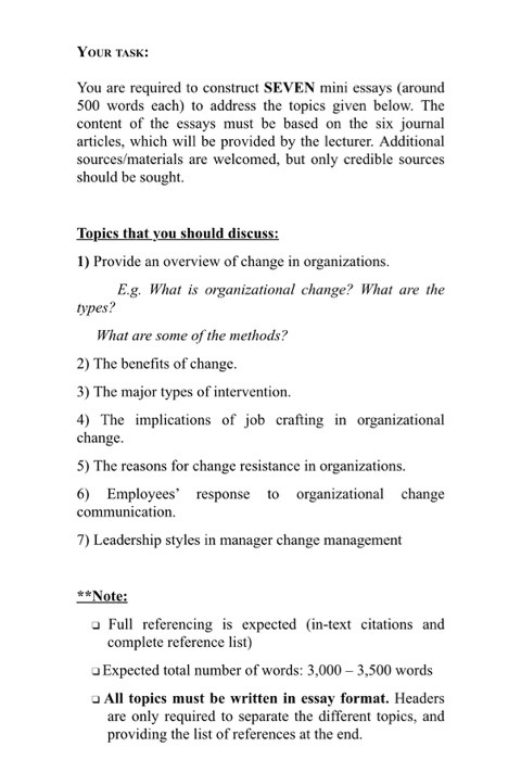 YOUR TASK: You are required to construct SEVEN mini essays (around 500 words each) to address the topics given below. The con