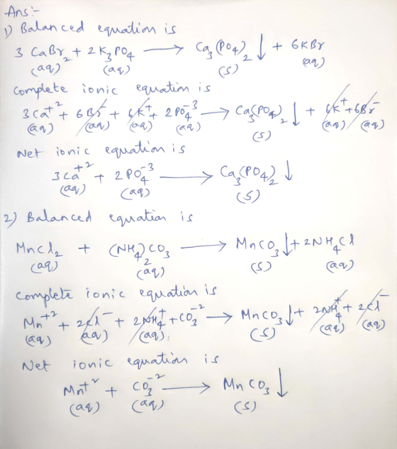 Ans balan ced emadin is 3 CabY t 2K r04 Ca Pot GKBY 2 aa) Car Complete ionic equatin is 2 cat6a VKT 2PO% + 2- Net ibnic Rquat