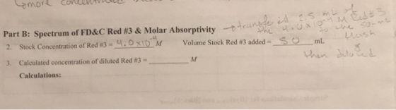 more covewire is 2.5 mL of e u.uxigon M Bed3 Part B: Spectrum of FD&C Red #3 & Molar Absorptivity 2. Stock Concentration of R
