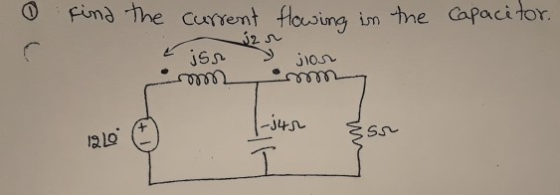 find the current flowing in the capacitor. j2 e jsr jion mm 1910 ) Esr