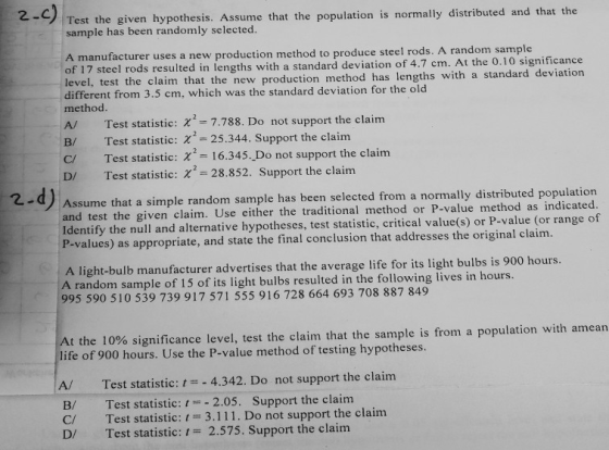 2 .c) Test the given hypothesis. Assume that the population is normally distributed and that the sample has been randomly sel