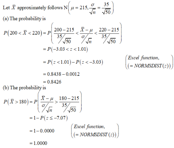 Let # approximately follows N( u= 215. - 350) (a) The probability is P(200 < 7 <220) = P 200–215 I-4_220 – 215 | 39150 W 3945