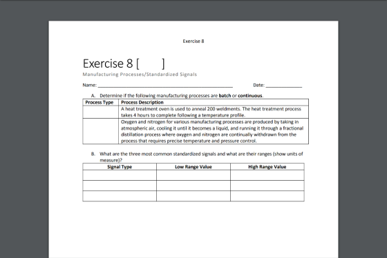 Exercise 8 Exercise 8 [ ] Manufacturing Processes/Standardized Signals Name: Date: A. Determine if the following manufacturin