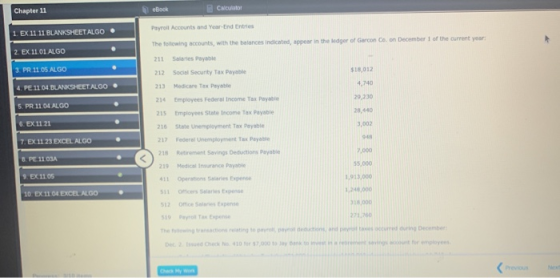 Chapter 11 eBook Car Payroll Accounts and Year-End Entries 1. EX 11.11 BLANKSHEETALGO 2. EX 11.01. ALGO 3. PR 11.05 ALGO 4. P
