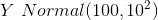 Y Normal (100, 102)