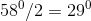 580/2 = 29