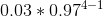 0.03 * 0.97^{4-1}