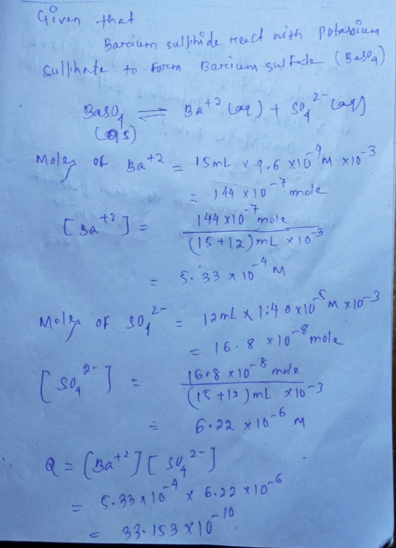Given that de Barcium sulphide reeact with sullikate to forem Barium gultade Potassium (Basa) Baso - Bata aq) + solar Moley o