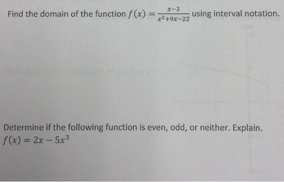 Find The Domain Of The Function F x X 3 X2 9x 225mg Using Interval 