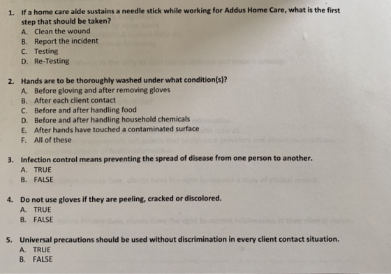 1. If a home care aide sustains a needle stick while working for Addus Home Care, what is the first step that should be taken
