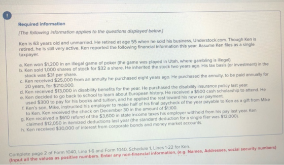 Required information [The following information applies to the questions displayed below.) Ken is 63 years old and unmarried.
