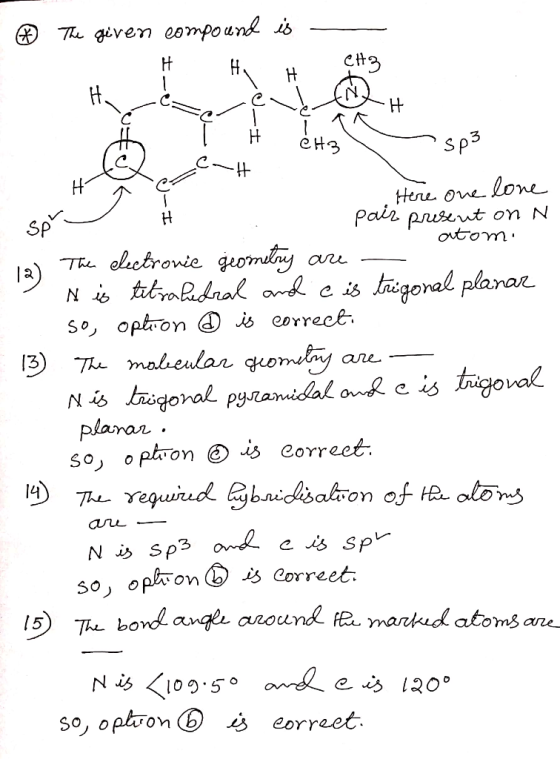 The geven eompound is H. CH3 Sp3 lone Hore one Pair pruseut on N otom SP The elctronie gomly are N ttroBdnak nd e is tagonal