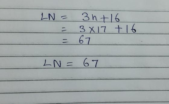 LN = = 3n+16 3 x17 +16 67 = LN = 67