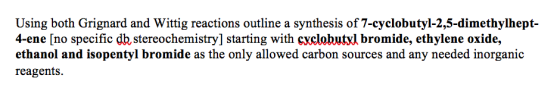 Using both Grignard and Wittig reactions outline a synthesis of 7-cyclobutyl-2,5-dimethylhept- 4-ene [no specific dh, stereochemistry] starting with cvclobutvl bromide, ethylene oxide, ethanol and isopentyl bromide as the only allowed carbon sources and any needed inorganic reagents