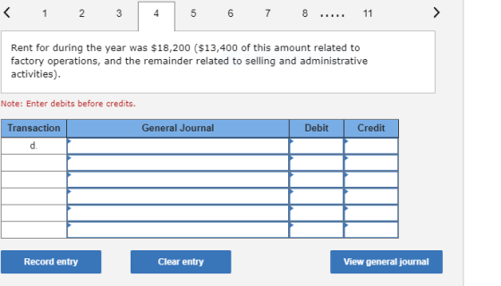 1 2 3 4 5 6 7 8 11 LILLL Rent for during the year was $18,200 ($13,400 of this amount related to factory operations, and the