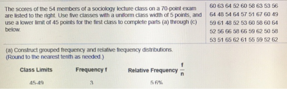 60 63 64 52 60 58 63 53 56 are listed to the right. Use five classes with a uniform class width of 5 points, and 64 48 54 64