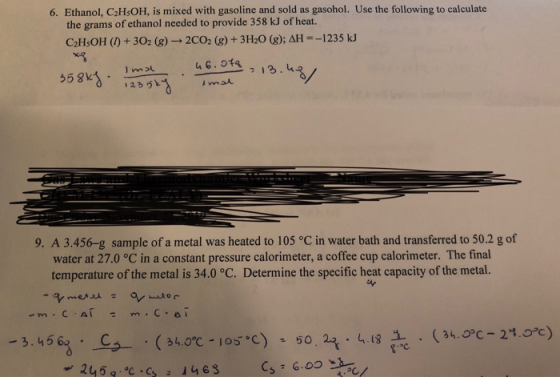 6. Ethanol, C2H5OH, is mixed with gasoline and sold as gasohol. Use the following to calculate the grams of ethanol needed to