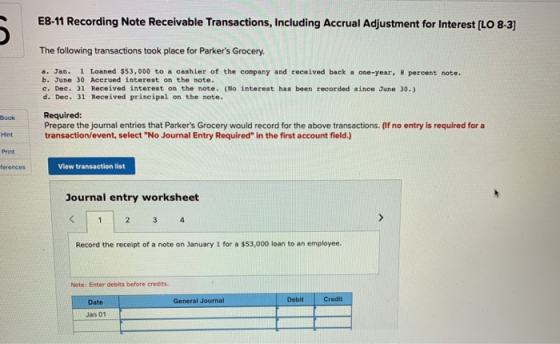 E8-11 Recording Note Receivable Transactions, Including Accrual Adjustment for Interest (LO 8-3) The following transactions t