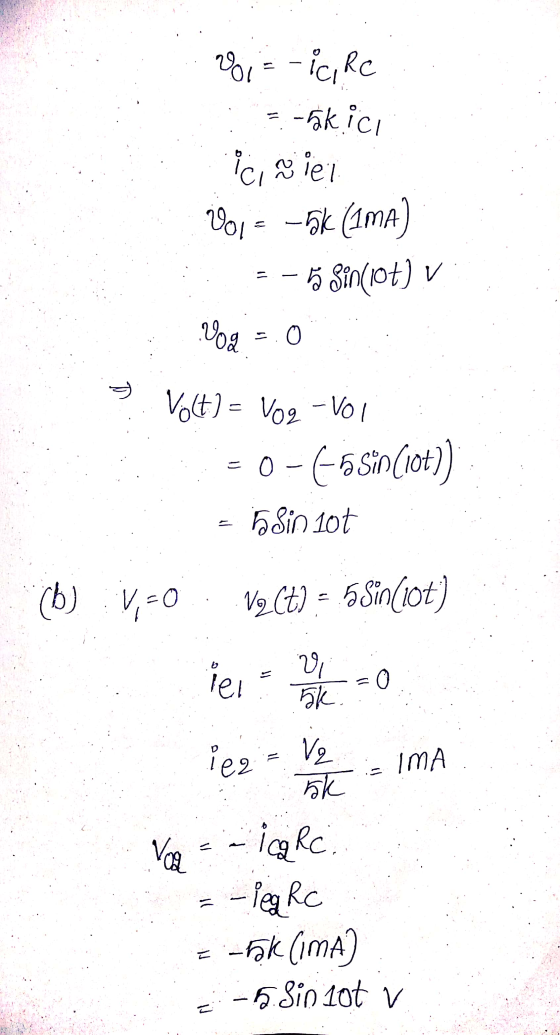 voi - ich Rc : -5kici icioiel Voje -5k (IMA) - 5 Sin(lot) v Vog - 0 = D Volt) = Vog - VOI = 0-65 Sin Ciot)) hsin 107 (b) :V,=