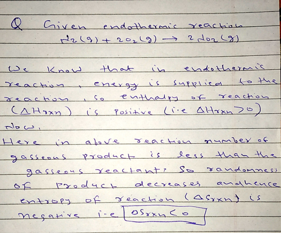 Given endothermic reactions dala+202(g) → 2 doz (8) we know that in endothermis reaction energy is supplied to the reaction s