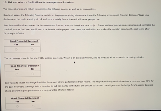16. Risk and return - Implications for managers and investors The concept of risk and return is subjective for different peop