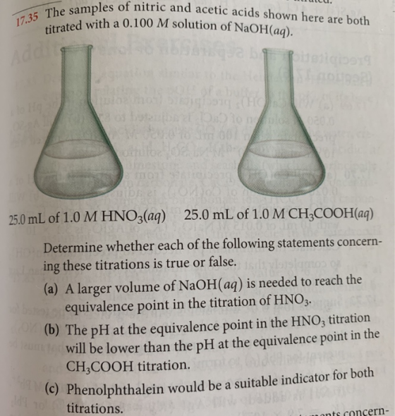 les of nitric and acetic acids shown here are both Ucu. 35 The samples of nitri strated with a 0.100 M solution of NAOL 25.0