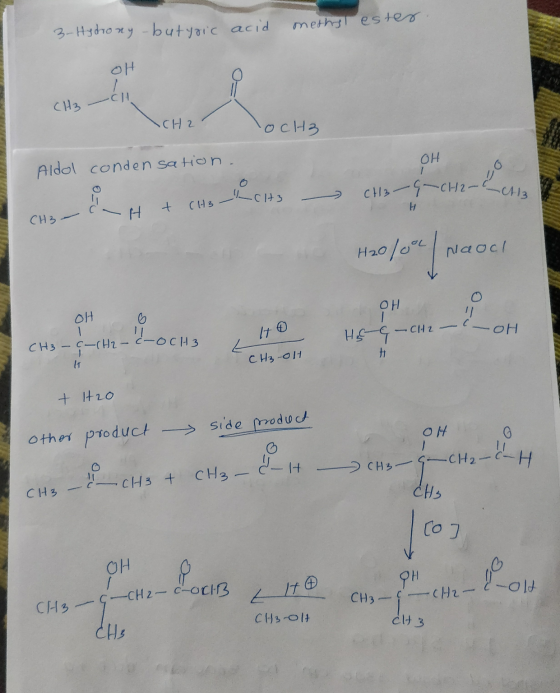 acid methyl estes. 3- Hydrony - butyric OH CH3 -CI \CH2 locH3 애 Aldol condensation. CH3 - -CH2-4 CH3 - H + CH3 CH3 - H CH3 -