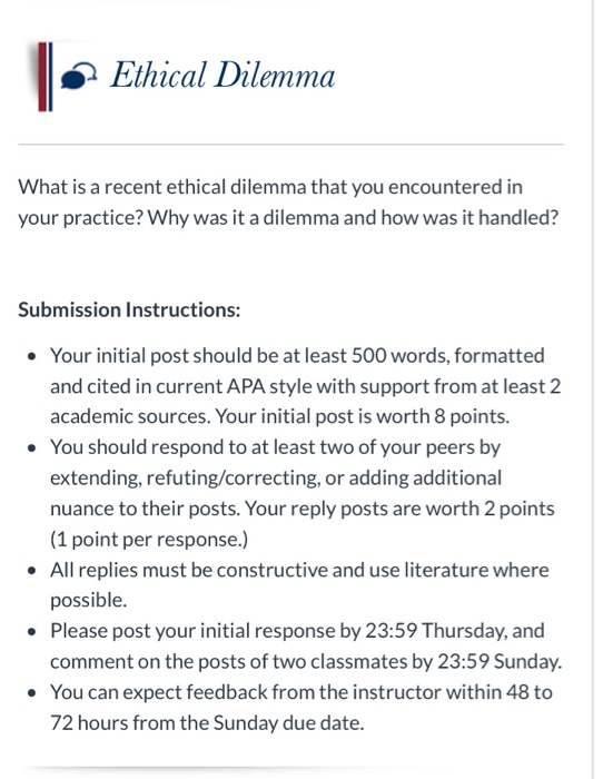 © Ethical Dilemma What is a recent ethical dilemma that you encountered in your practice? Why was it a dilemma and how was it