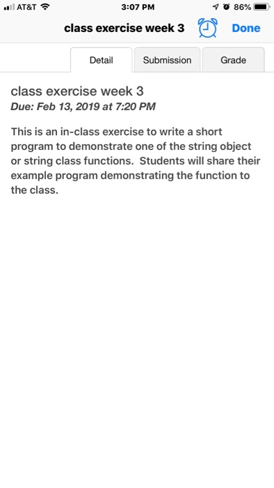 AT&T 3:07 PM 86%- class exercise week 3 J Done Detail Submission Grade class exercise week 3 Due: Feb 13, 2019 at 7:20 PM Thi