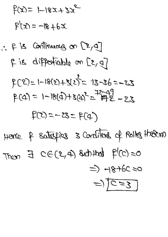 F(x)= 1-188+3x² f(x) = -18165 if is continuous on [20] fis difportiable on [2,7 PC2)1–1882)+3728= 13-365-25 R(4) = 1–189)+34)