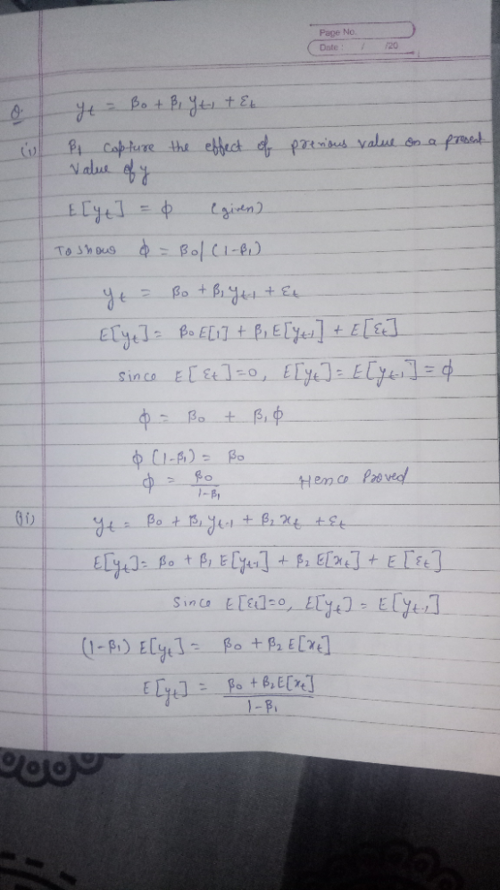 Page No. Date o yt Bo + B, Yt +E+ By capture the effect of prendus value on a present value of y Elys] = 0 C giren) To show B