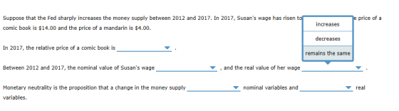 Suppose that the Fed sharply increases the money supply between 2012 and 2017. In 2017, Susans wage has risen to comic book