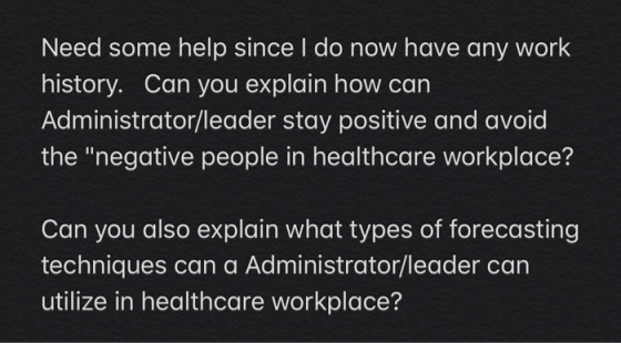 Need some help since I do now have any work history. Can you explain how can Administrator/leader stay positive and avoid the