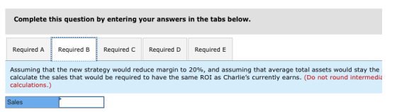 Complete this question by entering your answers in the tabs below. Required A Required B Required C Required D Required E Ass