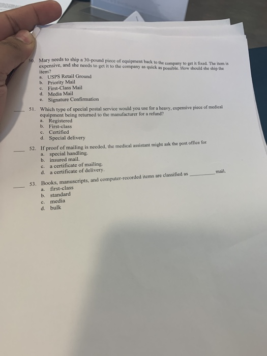 50 Mary needs to ship a 30-pound piece of equipment back to the company to get it fixed. The item is exrensive, and she needs