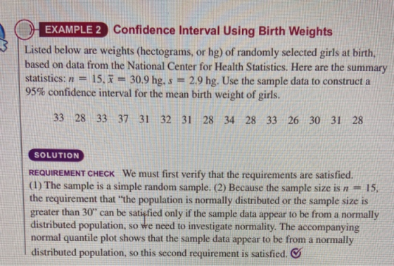 EXAMPLE 2 Confidence Interval Using Birth Weights Listed below are weights (hectograms, or hg) of randomly selected girls at