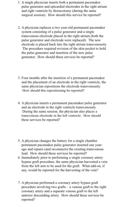 1. A single physician inserts both a permanent pacemaker pulse generator and epicardial electrodes in the right atrium and ri
