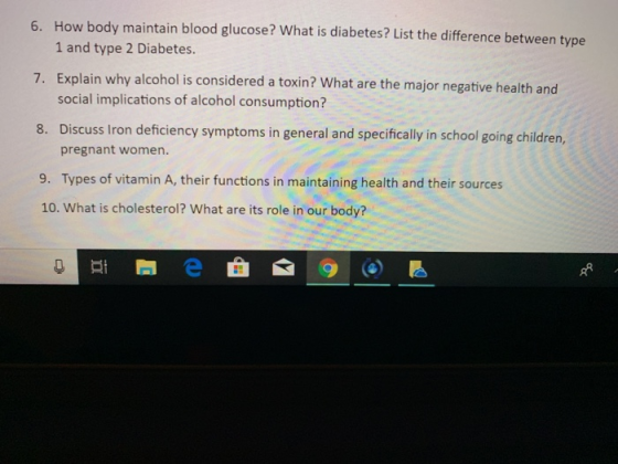 How body maintain blood glucose? What is diabetes? List the difference between type 1 and type 2 Diabetes. Explain why alcoho