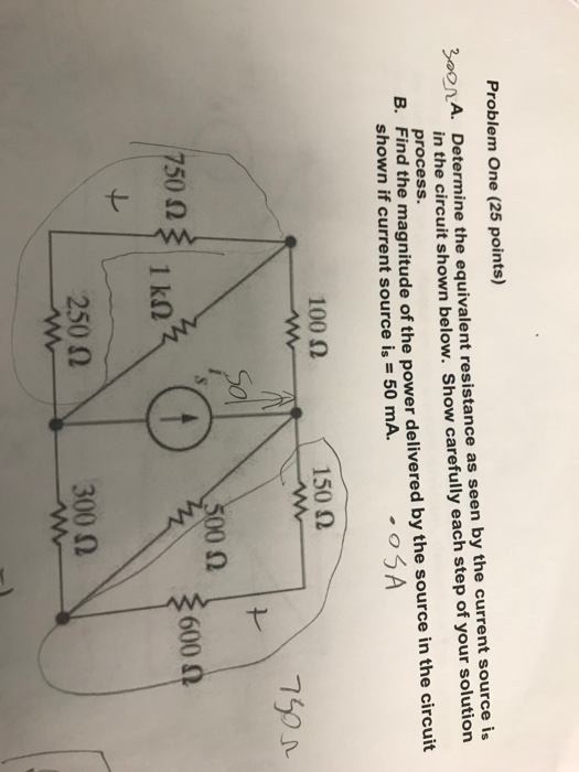 Problem One (25 points) 300A. Determine the equivalent resistance as seen by the current source is in the circuit shown below