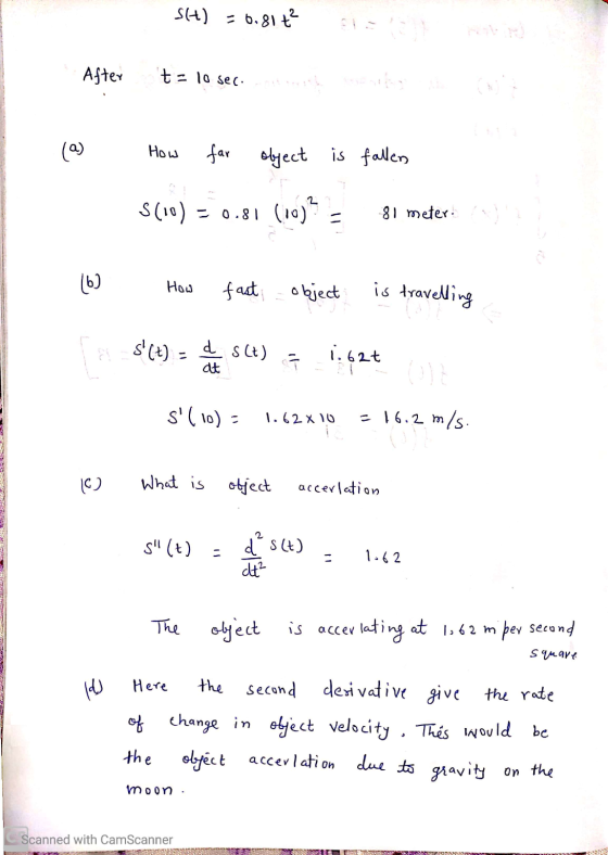 SH) = 0.81 + After to 10 sec. (a) How far object object is fallen $(10) = 0.81 (10) ? 81 meter: 16) How fast object is travel