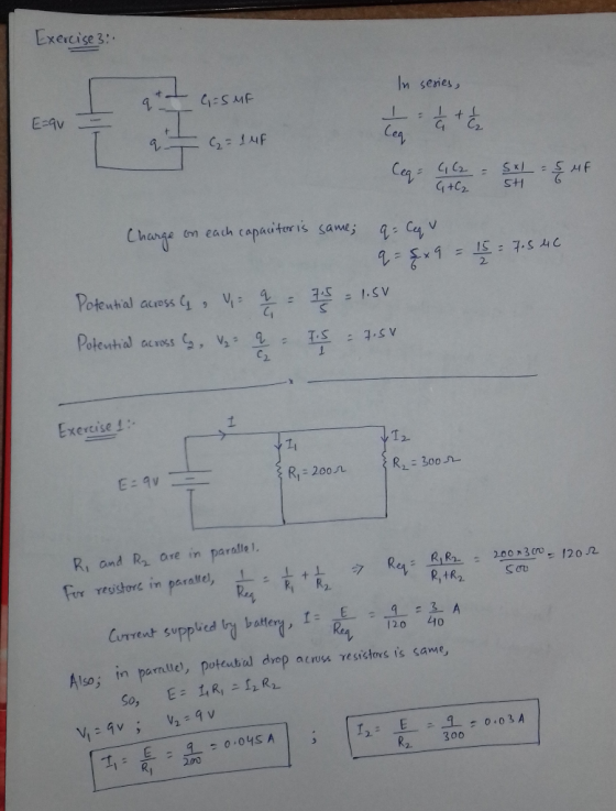 Exercise 3: In senes, SHて C harge on each capauitor is same; q-和9 : LE : 7.sac Exercise :. E:ay Ri and Rn are in paralle r re