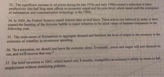 33. The significant increase in oil prices during the late 1970s and early 1980s created a reduction in labor productivity th