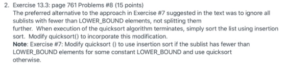 2. Exercise 13.3: page 761 Problems #8 (15 points) The preferred alternative to the approach in Exercise #7 suggested in the