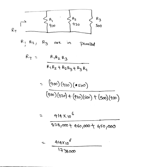 R3 920 500 R, R2, Rz are in parallel Rq = R, R2 R₃ R1 R2 + R2 R3 +R3 R, - (900) (920) (6500) (900) (920) + (920) (500) + (500