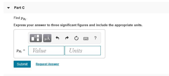 Part C Find PR Express your answer to three significant figures and include the appropriate units. ? HA Value Units PR Reques